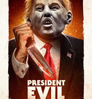 President Evil (2018) starring Ryan Quinn Adams on DVD